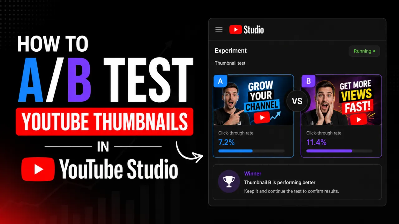 How to A/B Test YouTube Thumbnails in YouTube Studio